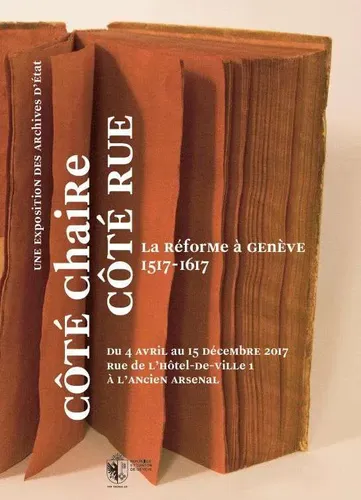 Côté chaire, côté rue, La Réforme à Genève (1517-1617) project image